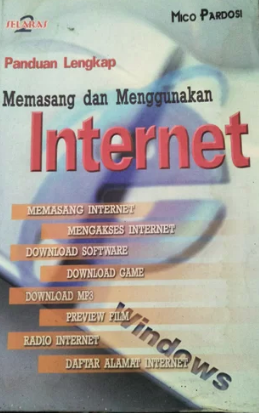 Panduan lengkap memasang dan menggunakan internet