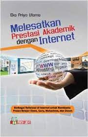 Melesatkan prestasi akademik dengan internet