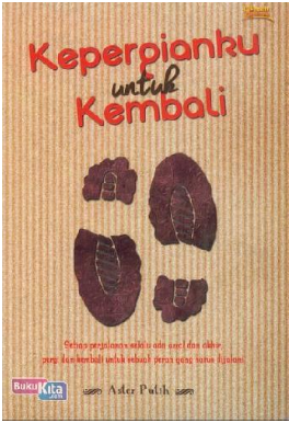 Kepergianku untuk kembali