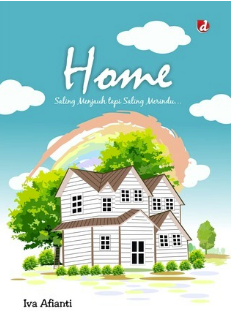 Home : saling menjauh tapi saling merindu