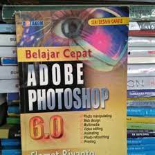 Belajar cepat adobe photoshop 6.0