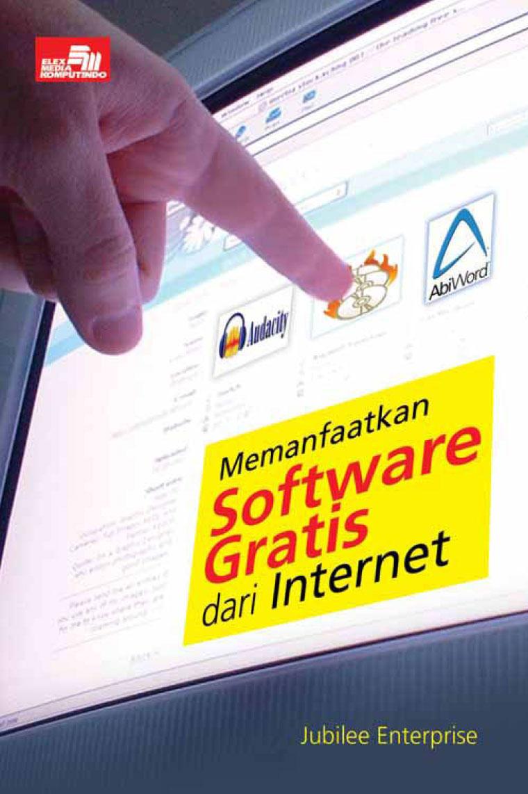 Memanfaatkan software gratis dari internet