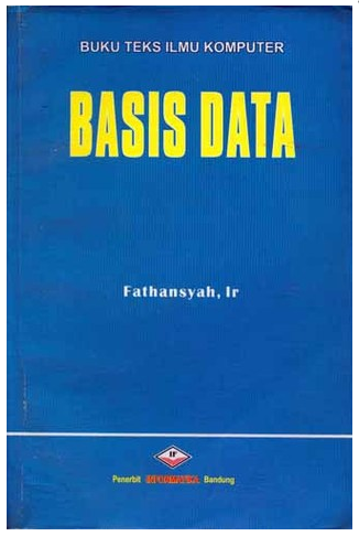 Buku teks ilmu komputer : basis data