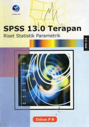 Spss 13.0 terapan riset statistik parametrik
