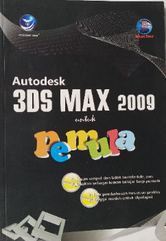 Autodesk 3ds max 2009 untuk pemula