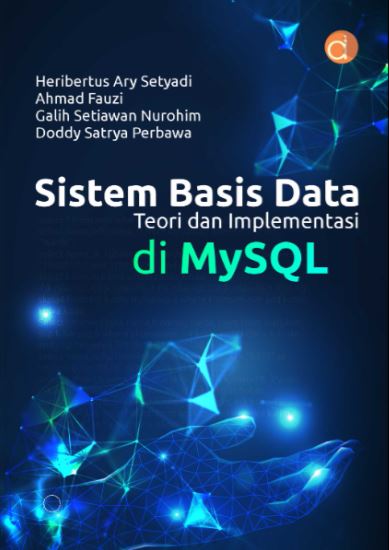 Sistem Basis Data Teori dan Implementasi di MySQL
