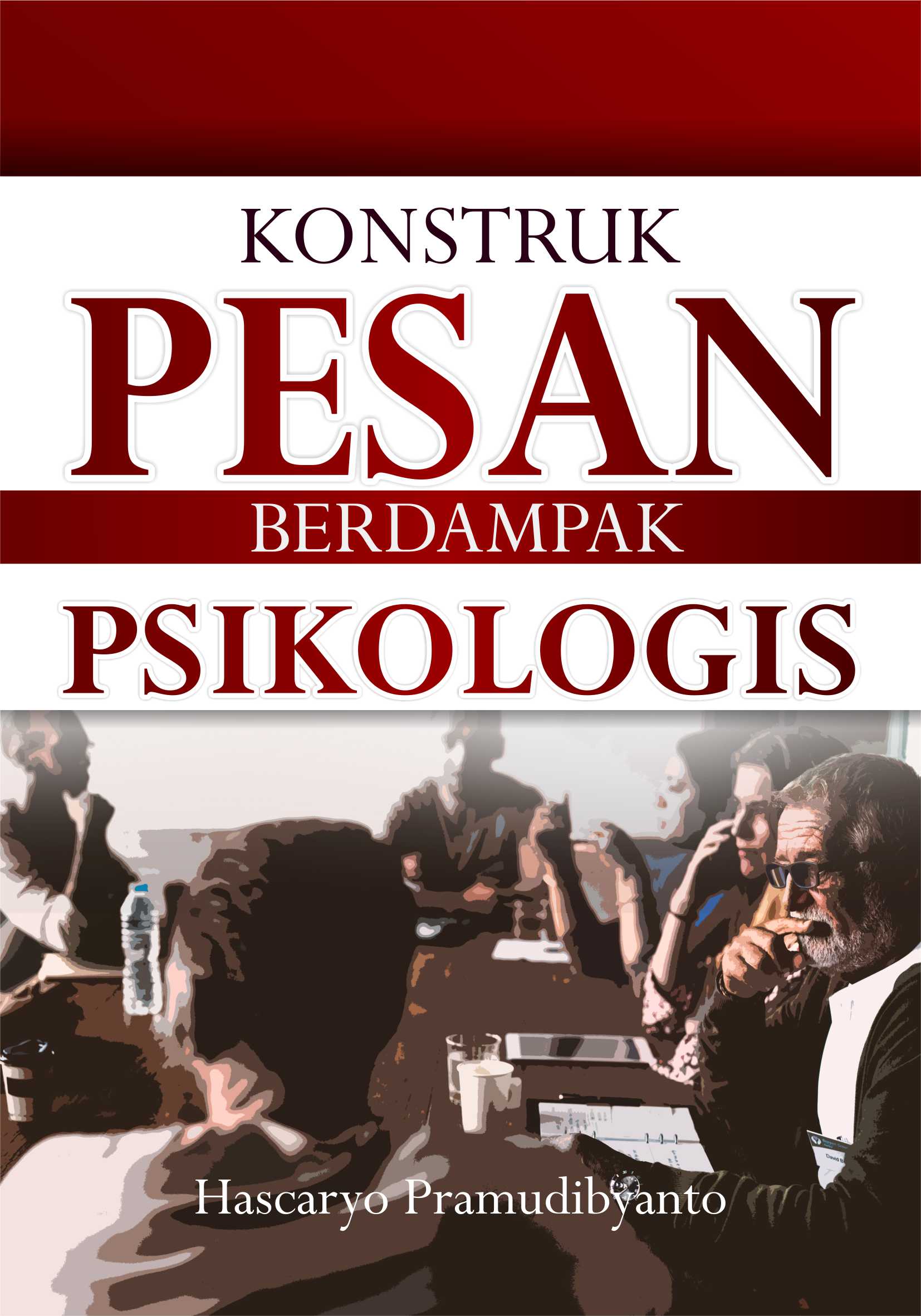 Konstruk pesan berdampak psikologis