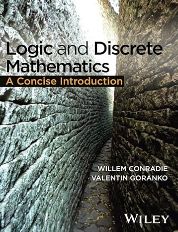 Logic and discrete mathematics: a concise introduction