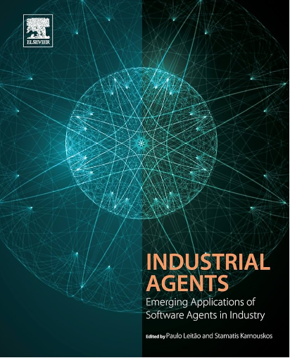 Industrial agent : Emerging applications of software agents in industry