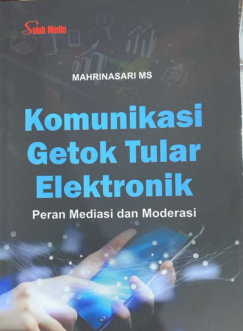 Komunikasi getok tular elektronik: Peran mediasi dan komunikasi