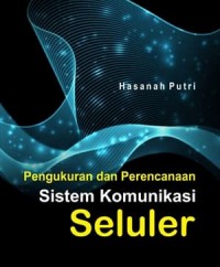 Pengukuran dan perencanaan sistem komunikasi seluler