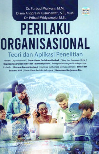 Perilaku organisional : teori dan aplikasi penelitian