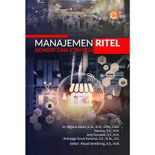 Manajemen ritel: konsep dan strategi