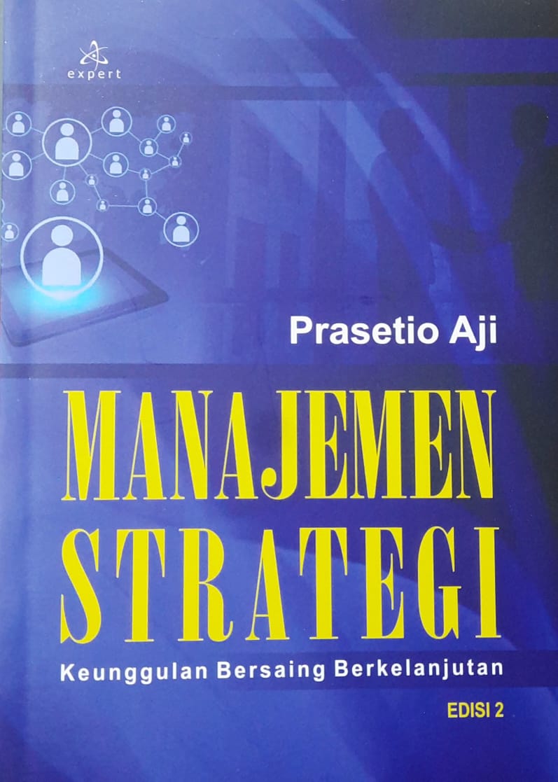 Manajemen strategi : keunggulan bersaing berkelanjutan