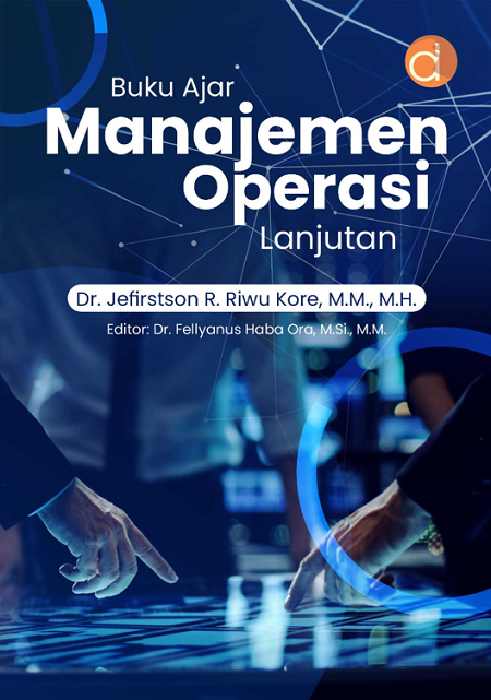 Buku ajar : manajemen operasi lanjutan