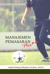 Manajemen pemasaran plus ++