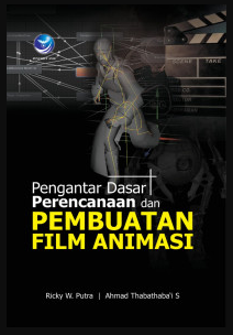 Pengantar dasar perencanaan dan pembuatan film animasi