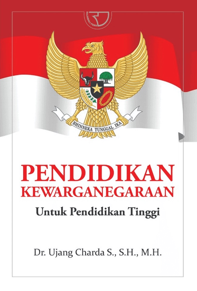Pendidikan kewarganegaraan : untuk pendidikan tinggi