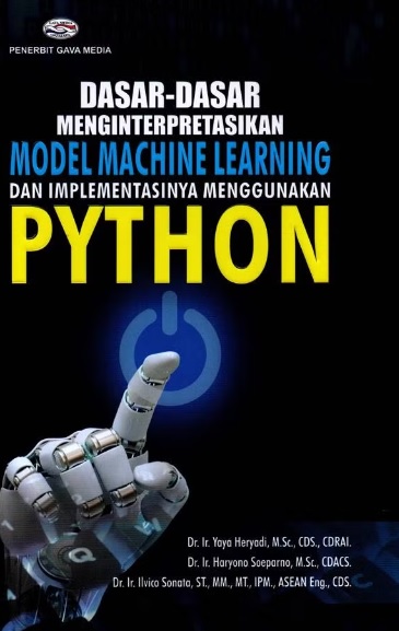 Dasar-Dasar Menginterpresentasikan Model Machine Learning dan Implementasinya Menggunakan Python