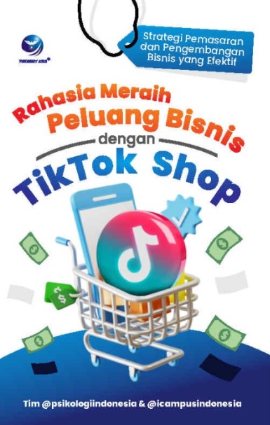 Rahasia Meraih Peluang Bisnis dengan TikTok Shop
