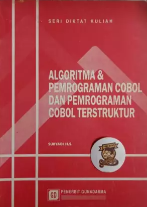 Seri diktat kuliah : algoritma & pemrograman cobol dan pemrograman cobol terstruktur