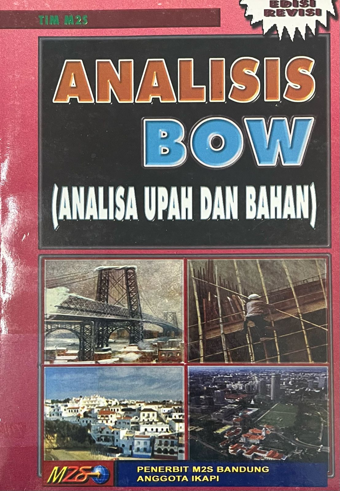 Analisis bow : analisa upah dan bahan