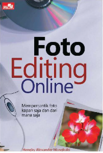 Foto editing online : mempercantik foto kapan saja dan dari mana saja