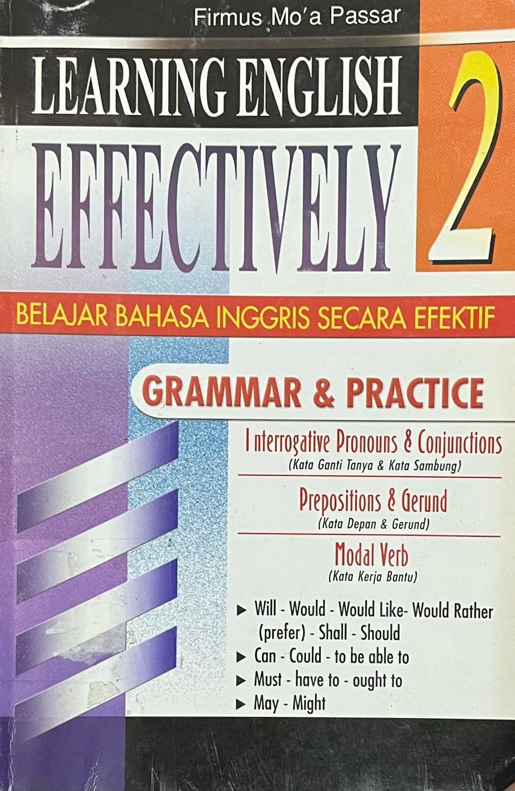 Learning english effectively 2 = belajar bahasa inggris secara efektif