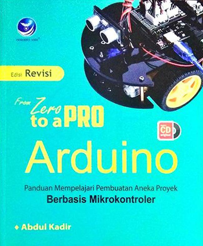 From zero to a pro arduino : panduan mempelajari pembuatan aneka proyek berbasis mikrokontroler