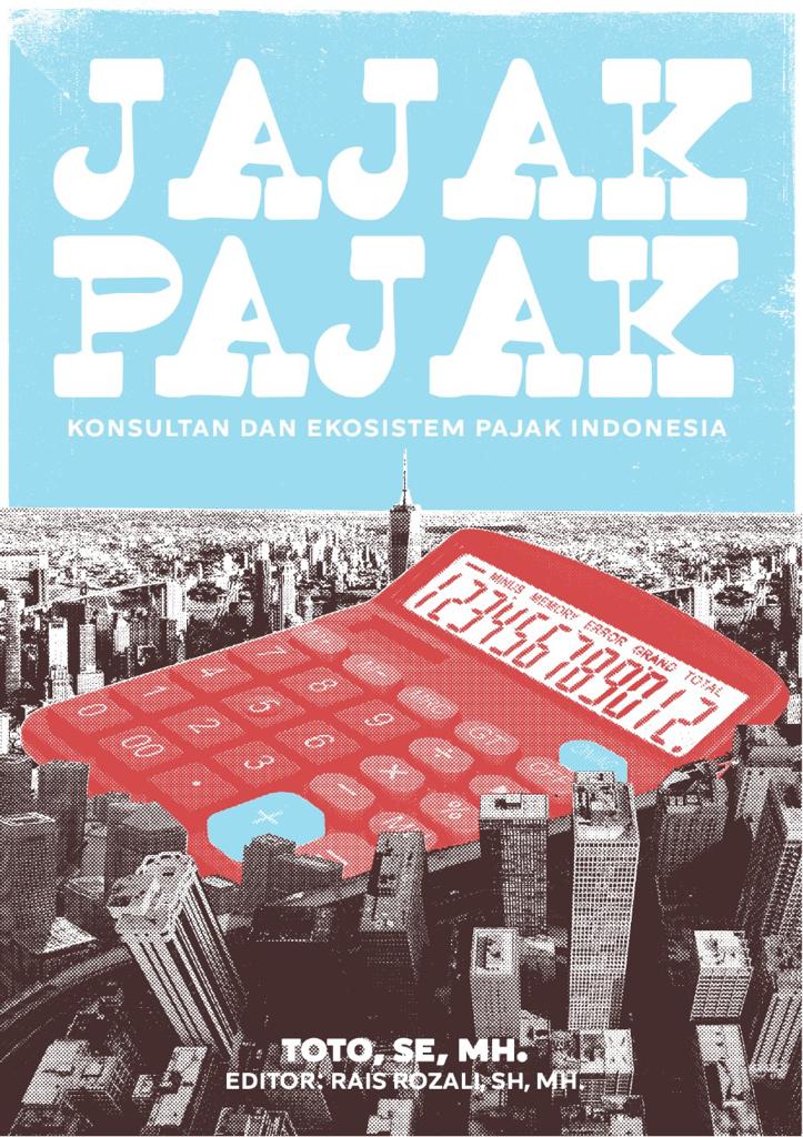 Jajak pajak (konsultan dan kosistem pajak indoensia)