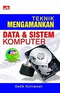 Teknik mengamankan data & sistem komputer