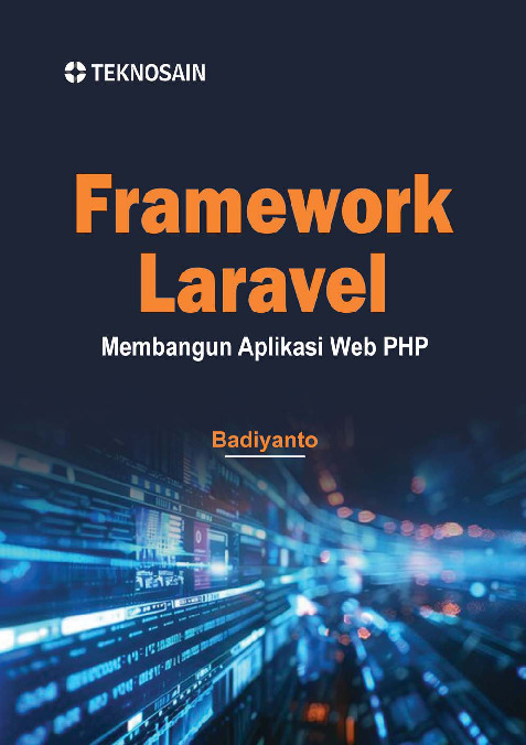 Framework laravel; membangun aplikasi web PHP