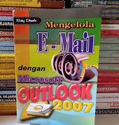 Mengelola E-mail dengan microsoft outlook 2007