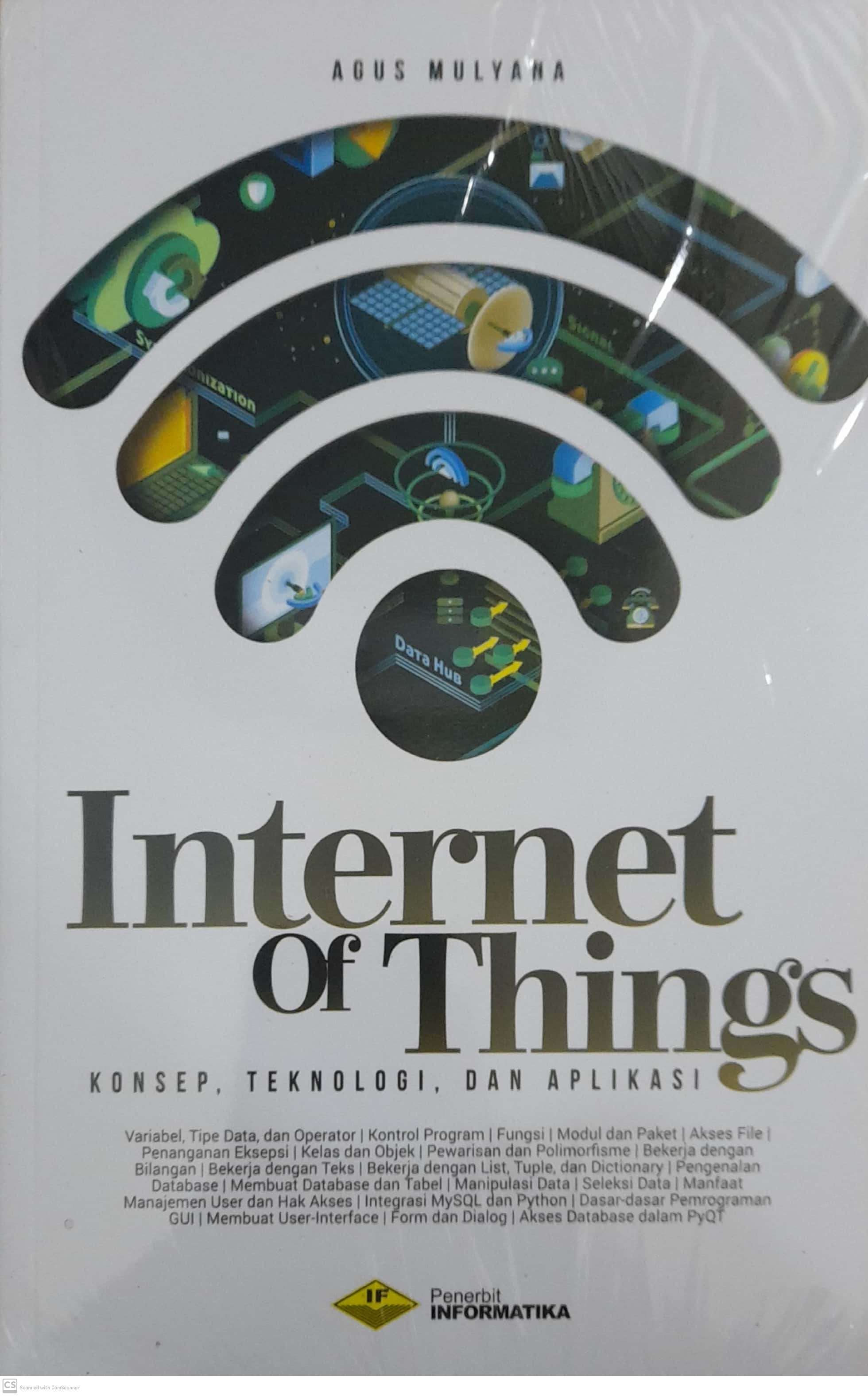 Internet of things: Konsep, teknologi, dan aplikasi