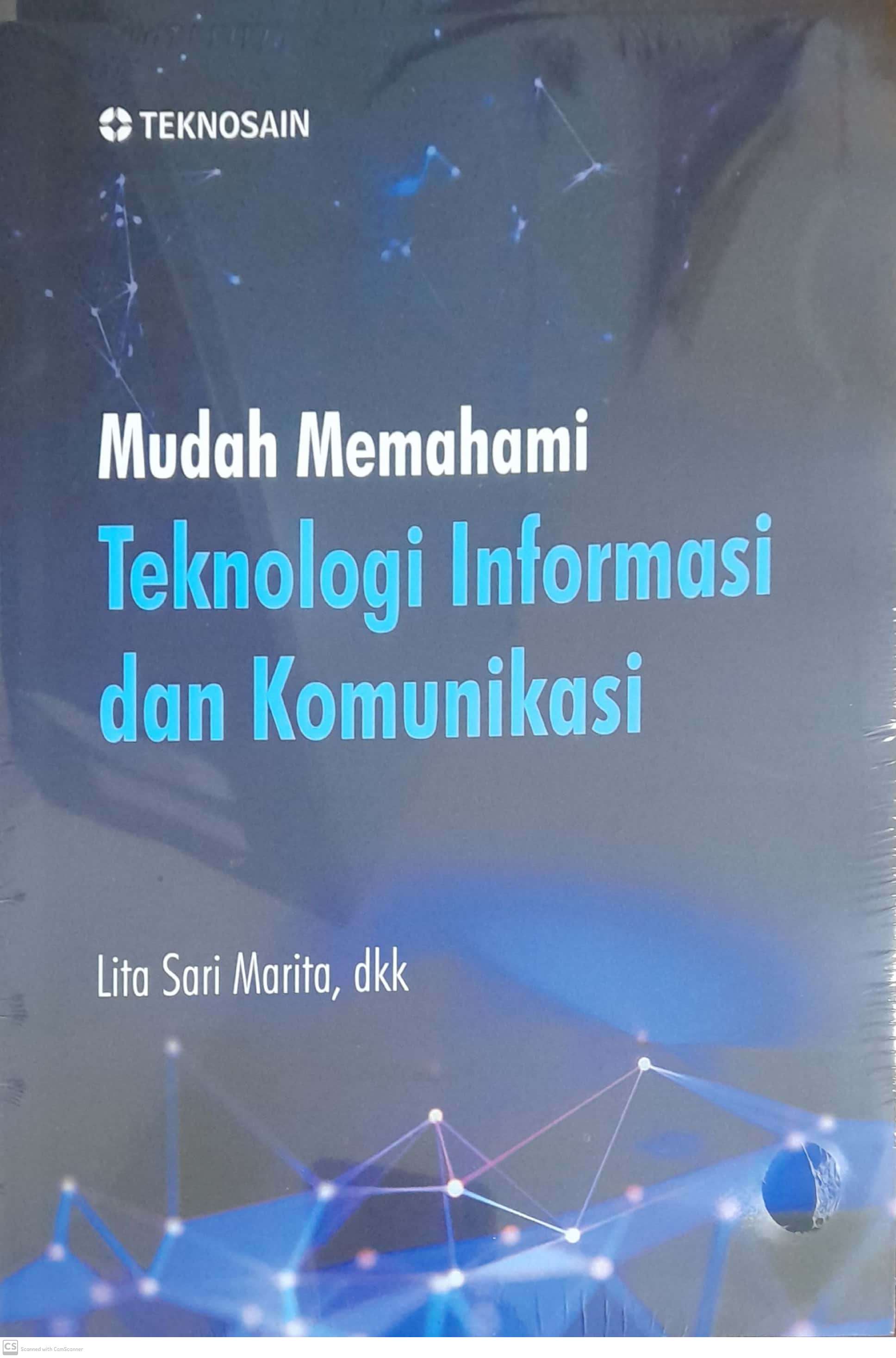 Mudah memahami teknologi informasi dan komunikasi