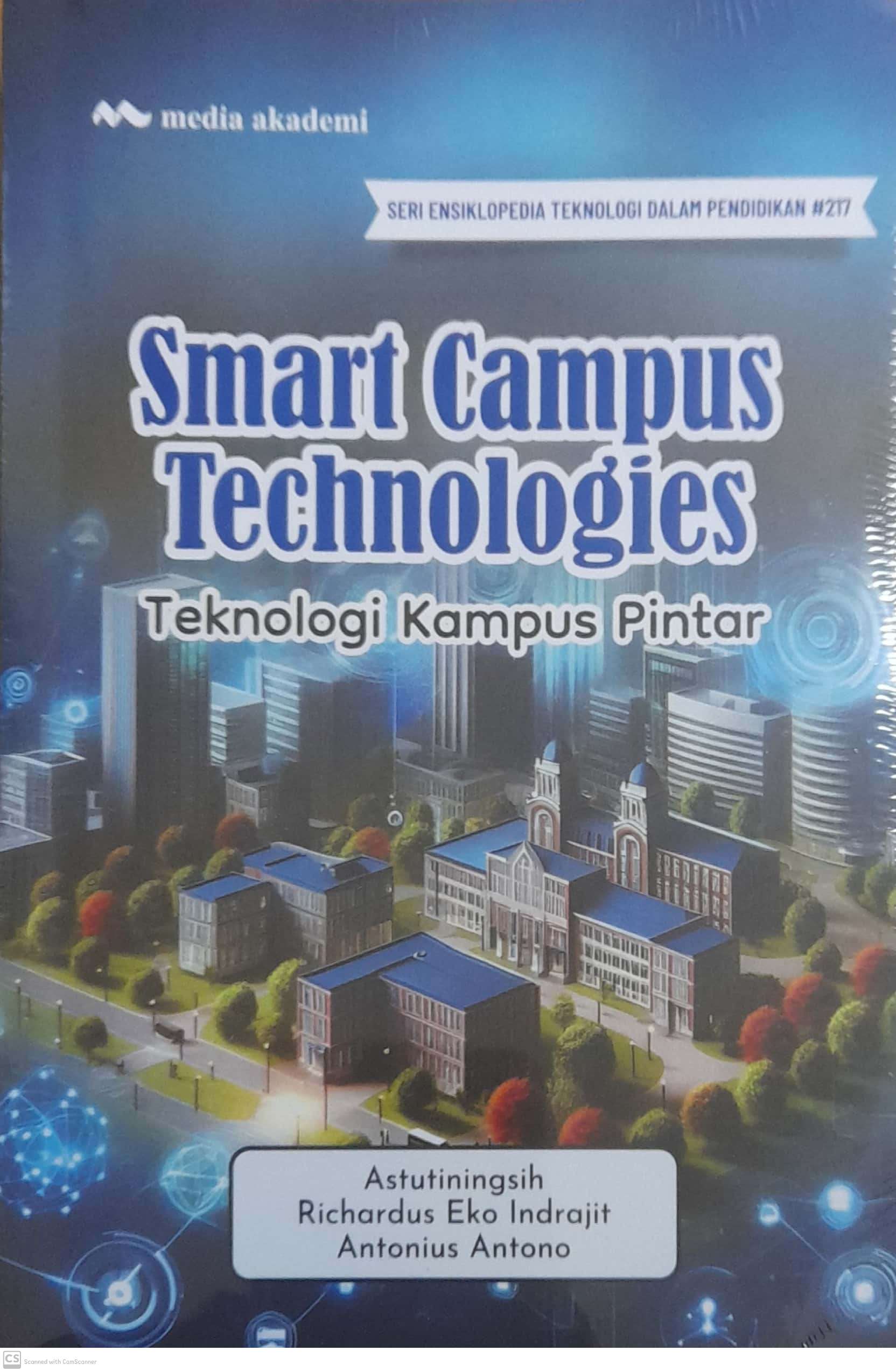 Smart campus technologies = teknologi kampus pintar