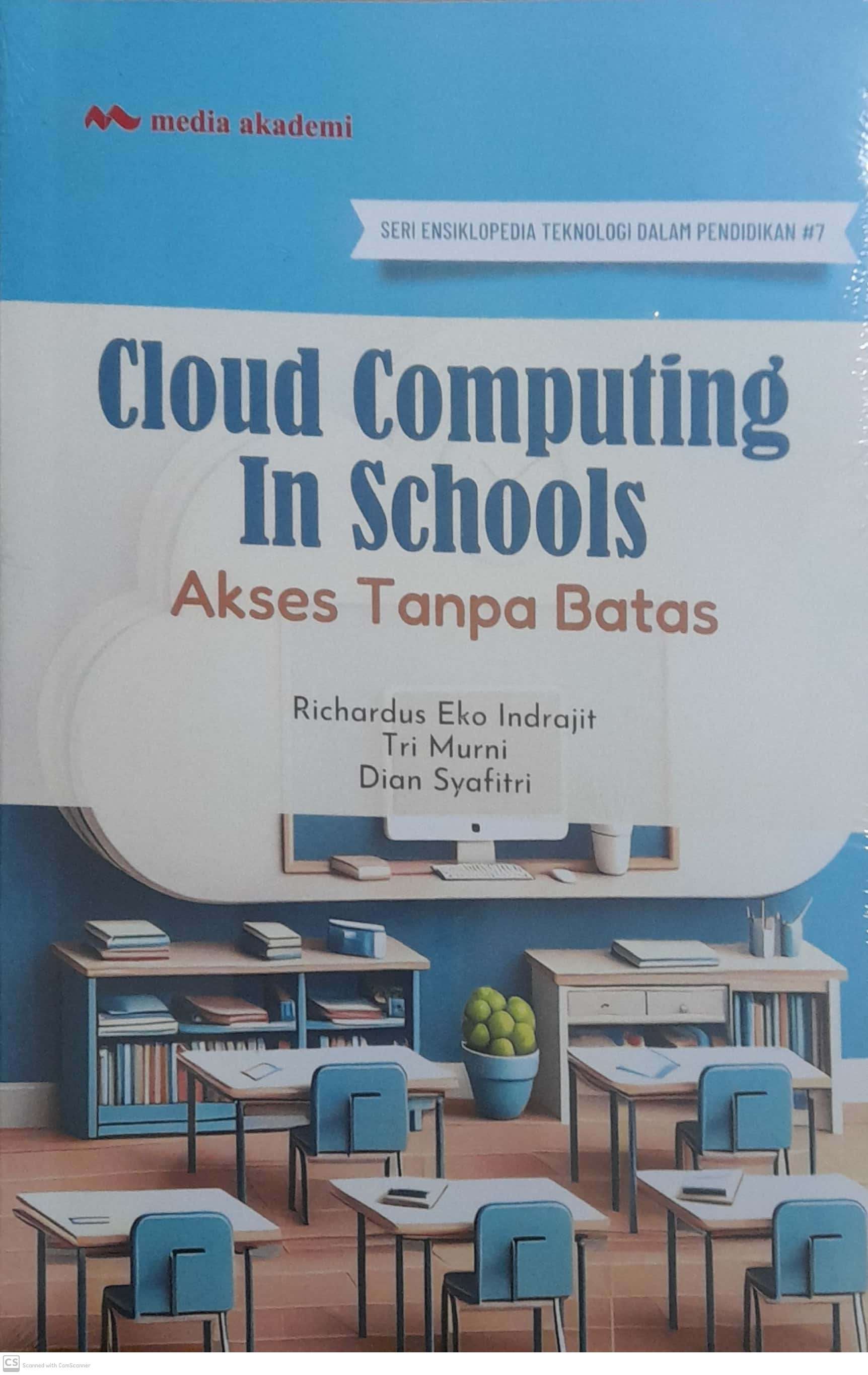 Cloud computing in schools : akses tanpa batas