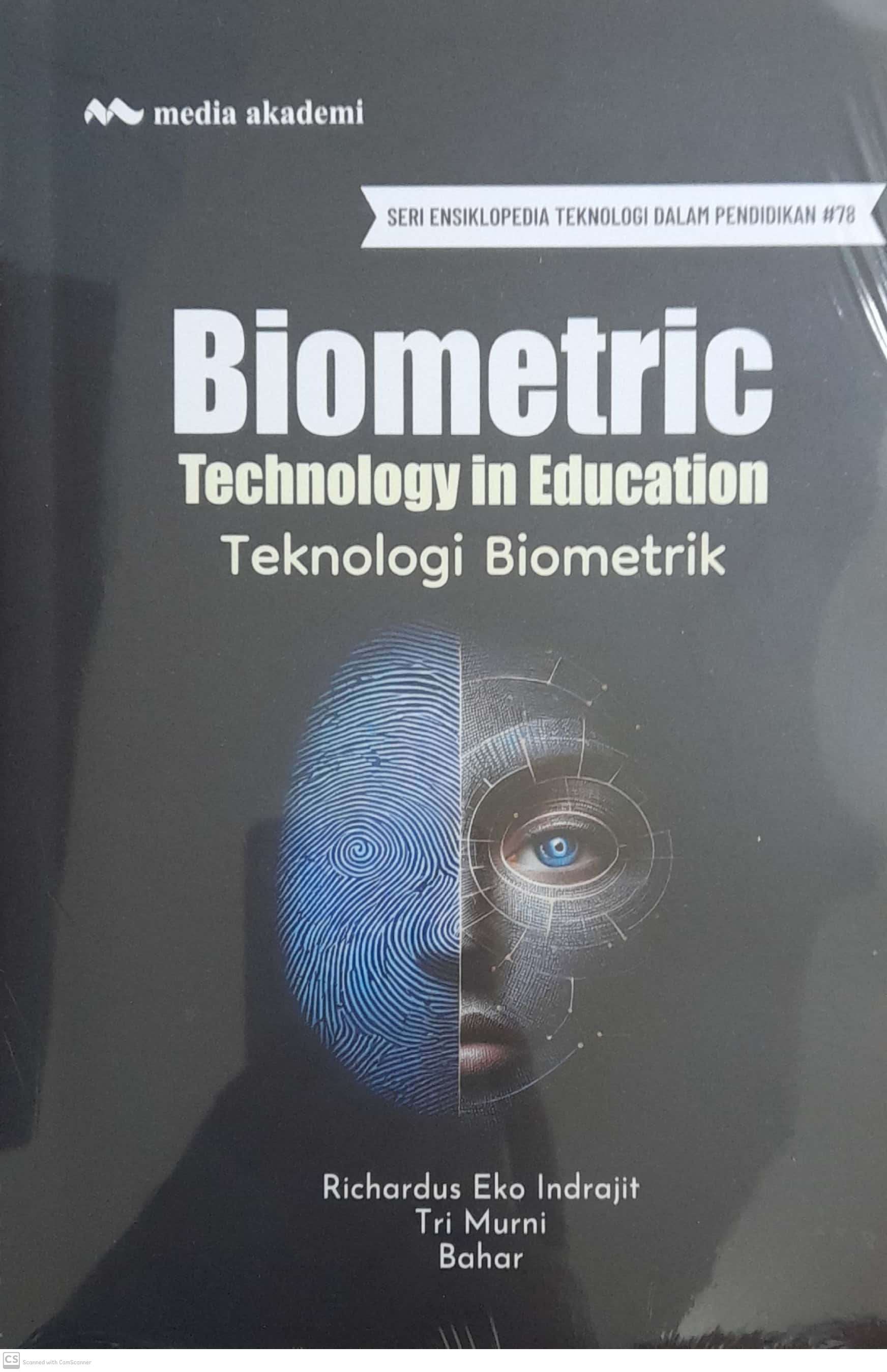 Biometric technology in education : teknologi biometrik