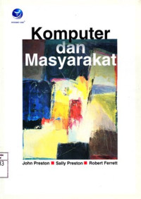Komputer dan masyarakat (computer in a changing society)
