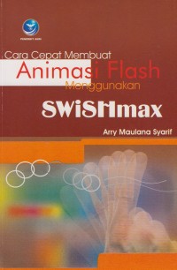 Cara cepat membuat animasi FLASH menggunakan SWISHmax