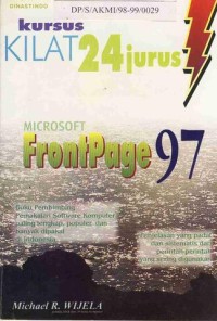 Kursus kilat 24 jurus : microsoft frontpage97