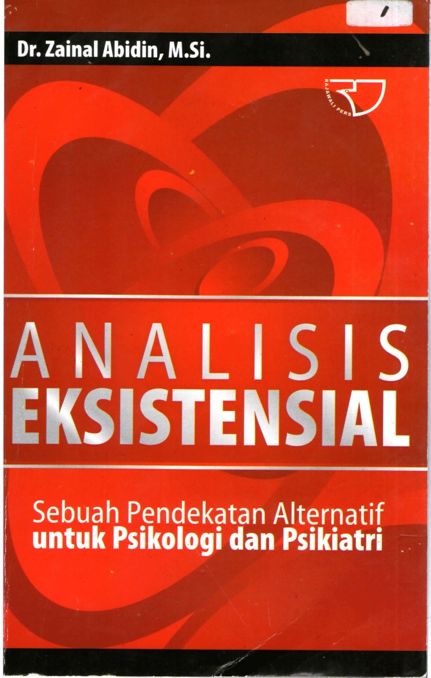Analisis eksistensial : sebuah pendekatan alternatif untuk psikologi dan psikiatri