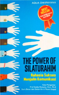 The power of silaturahim : rahasia sukses menjalin komunikasi
