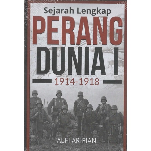 Sejarah lengkap perang dunia I 1914-1918