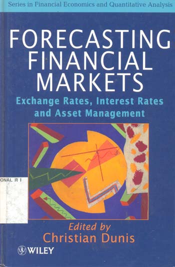 Forecasting financial markets: Exchange rates, interest rates and asset management