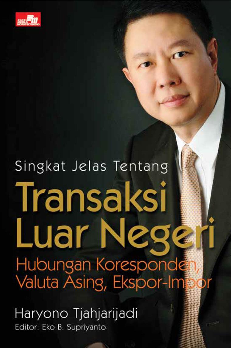 Singkat jelas tentang transaksi luar negeri