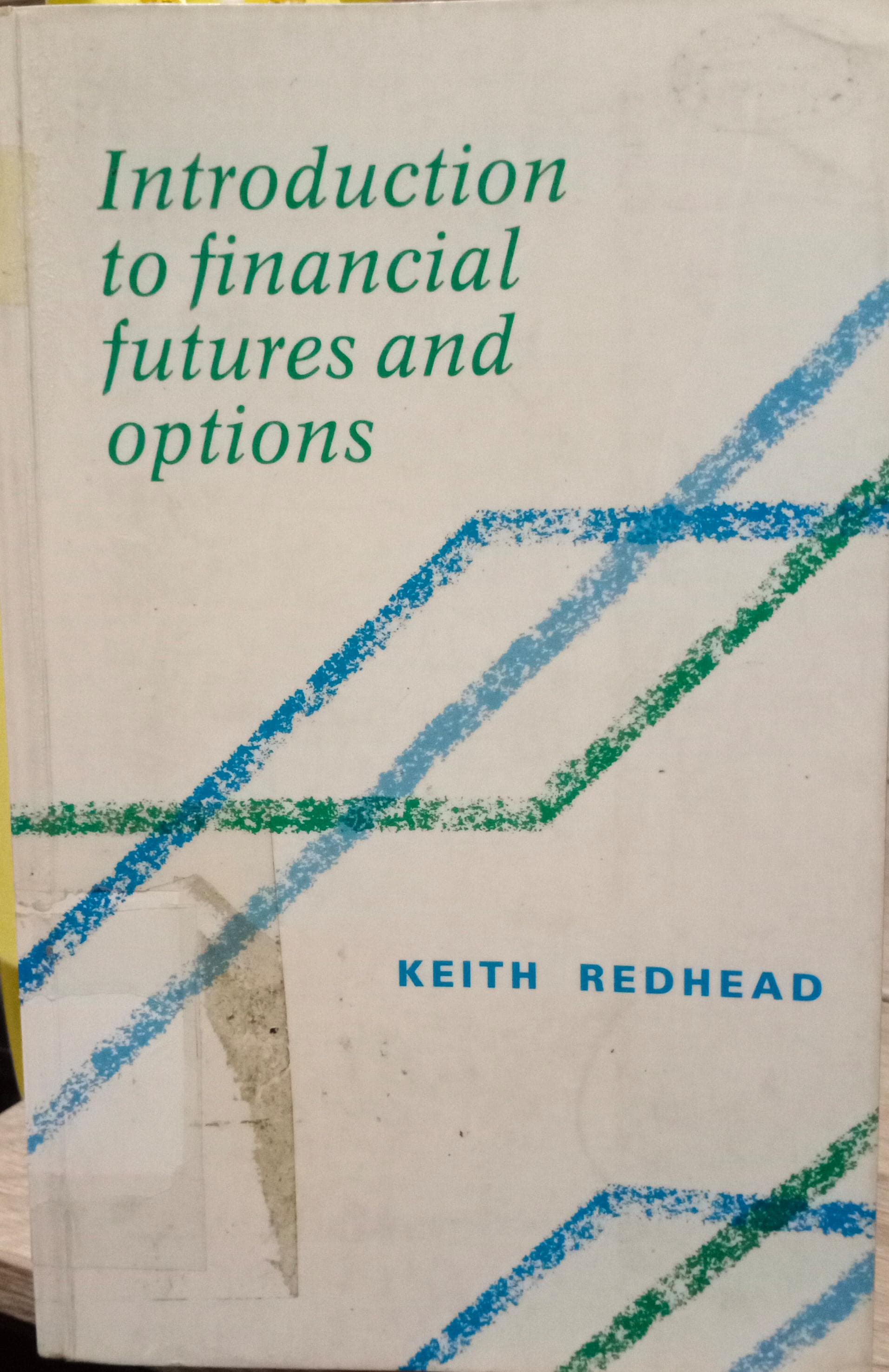 Introduction to financial futures and options