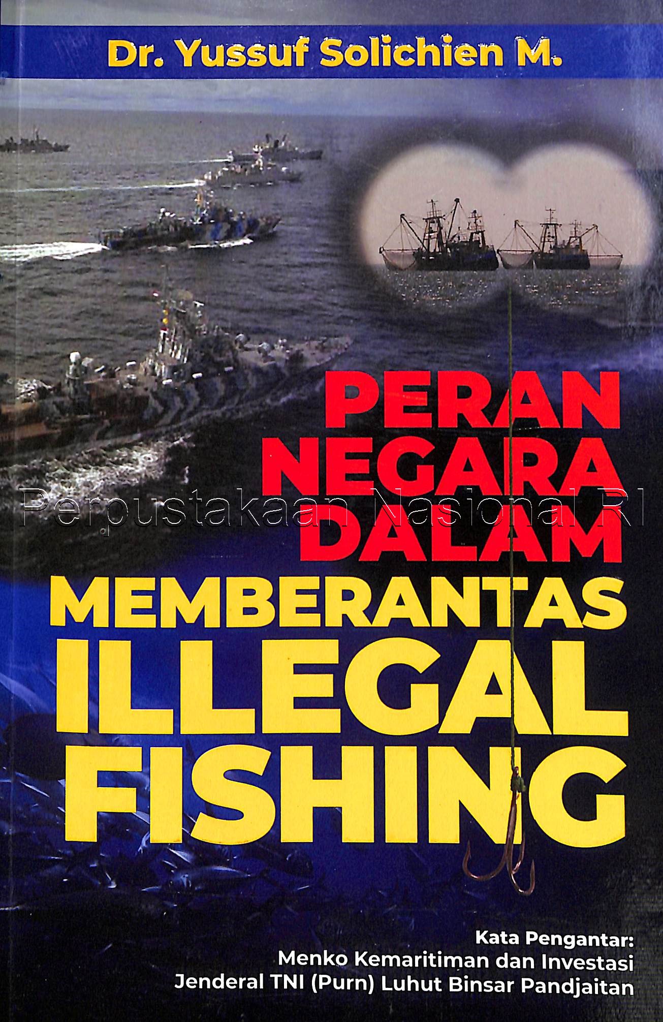 Peran negara dalam memberantas illegal fishing
