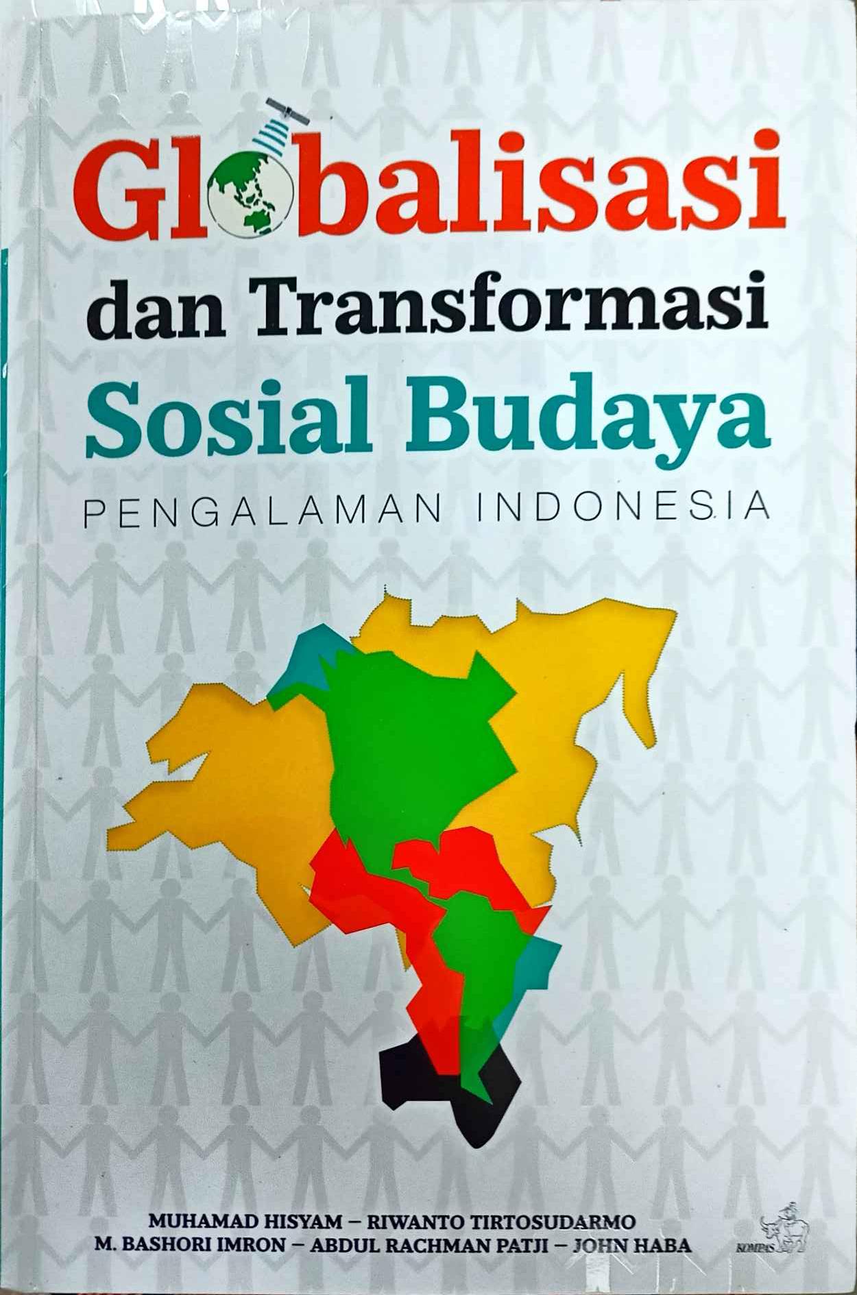 Globalisasi dan transformasi sosial budaya: Pengalaman budaya