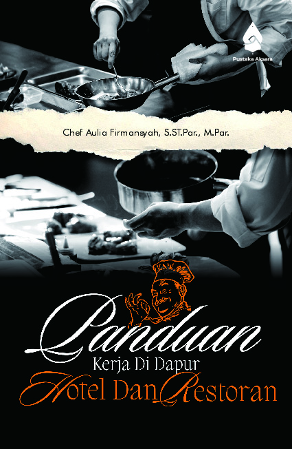 Panduan Kerja di Dapur Hotel dan Restauran